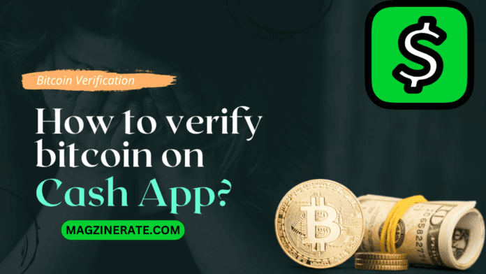 How To Verify Bitcoin On CashApp